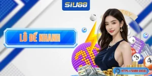 Cách Chơi Lô Đề Nhanh Tại Nhà Cái SIU88: Hướng Dẫn Chi Tiết
