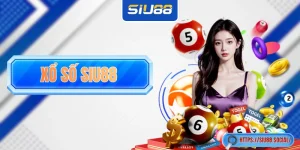 Xổ Số SIU88 Với Vô Vàn Các Hình Thức Dự Thưởng Hấp Dẫn 2025